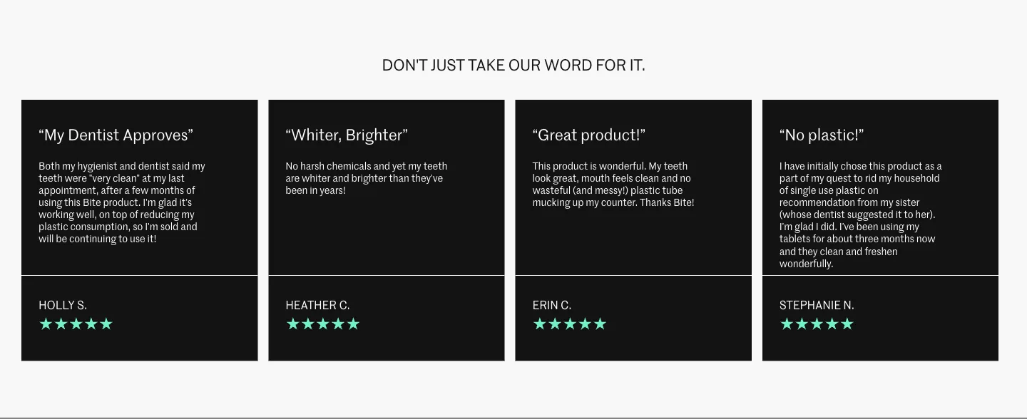 Don't just take our word for it from Bite