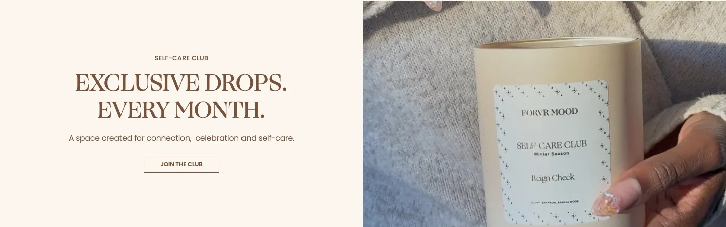 SELF-CARE CLUB from FORVR MOOD