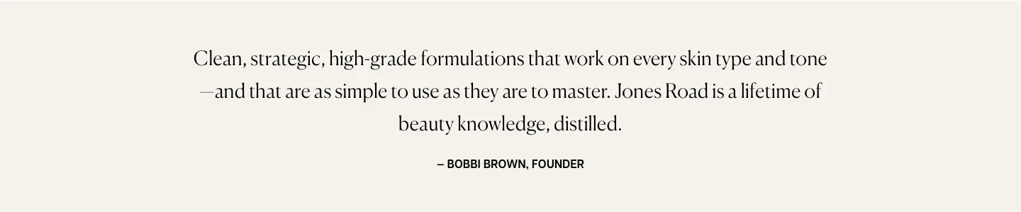 Founder's note from Bobbi Brown from Jones Road