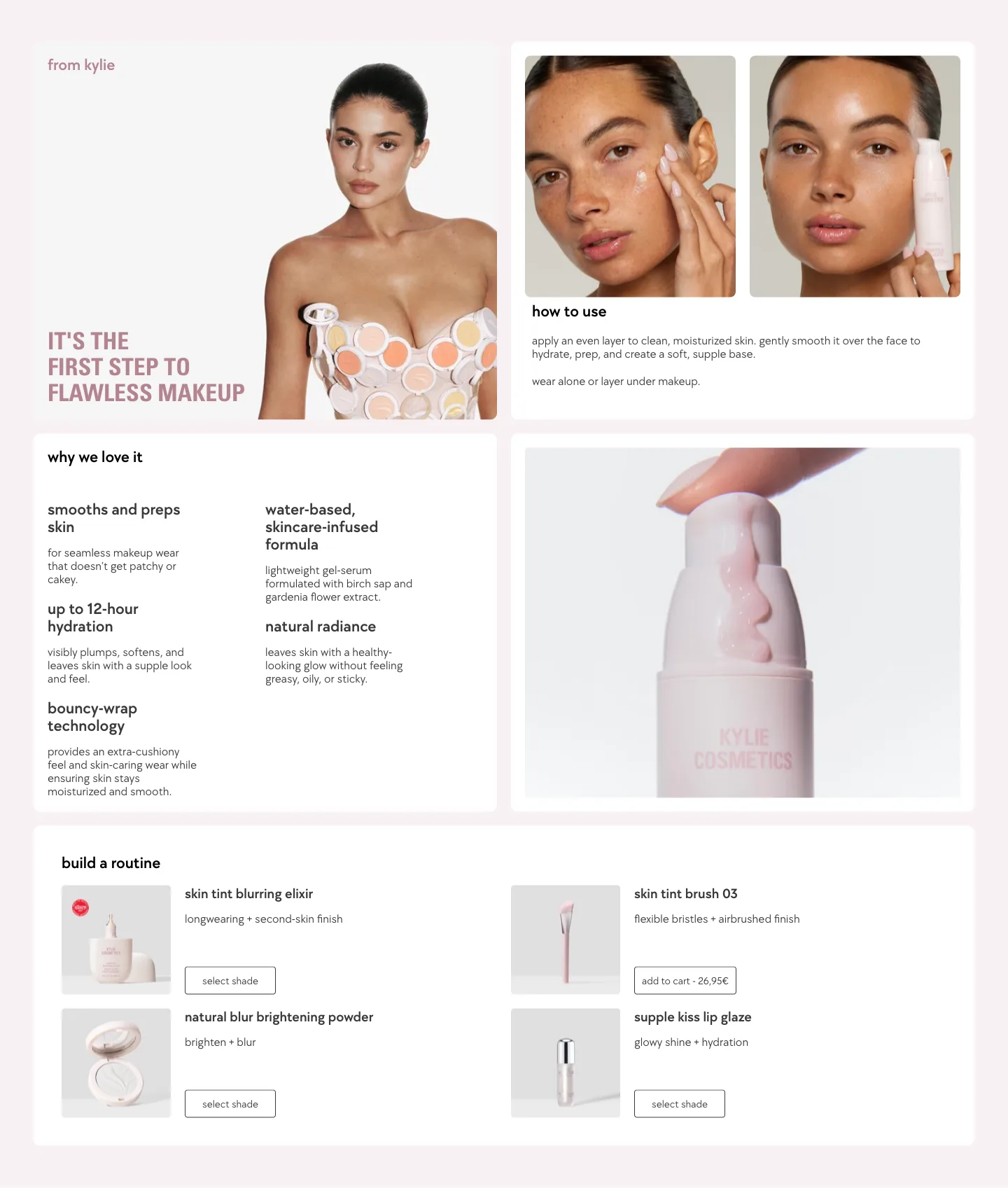 From Kylie, how to use, why we love it, build a routine from Kylie Cosmetics