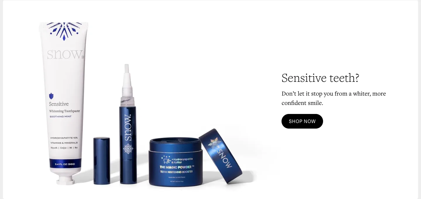 Sensitive teeth? from Snow
